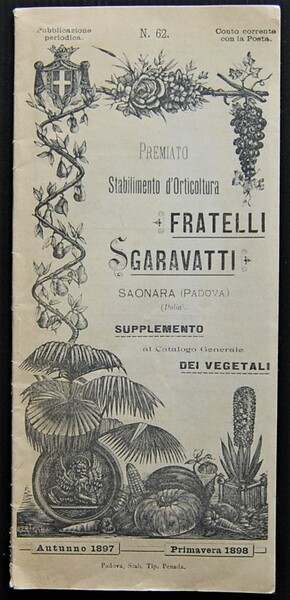 PREMIATO STABILIMENTO D'ORTICOLTURA FRATELLI SGARAVATTI. SUPPLEMENTO AL CATALOGO GENERALE DEI …