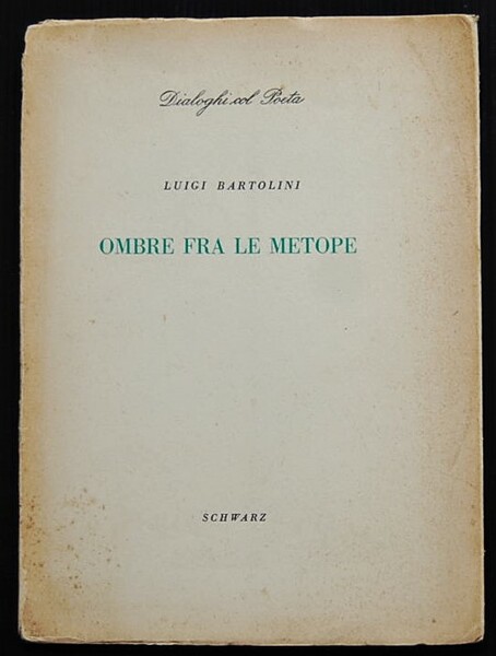 OMBRE FRA LE METOPE. (26 POESIE NUOVE).