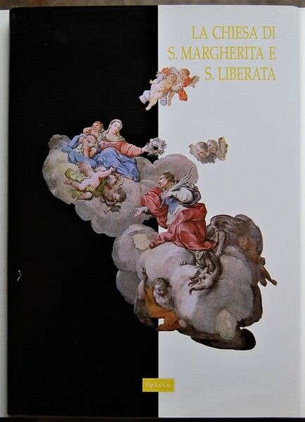 LA CHIESA DI S. MARGHERITA E S. LIBERATA. SEDE DELLA …