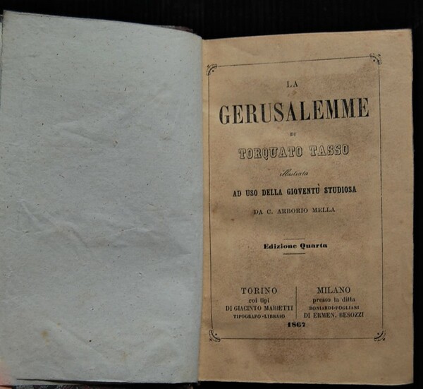 LA GERUSALEMME DI T. TASSO ILLUSTRATA DA C. ARBORIO MELLA.