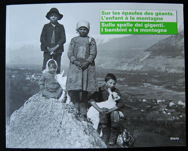 SULLE SPALLE DEI GIGANTI. I BAMBINI E LA MONTAGNA.