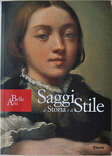 SAGGI DI STORIA E DI STILE.