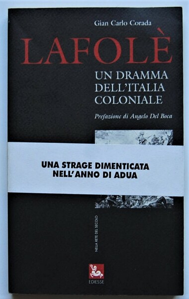 LAFOLE'. UN DRAMMA DELL'ITALIA COLONIALE.