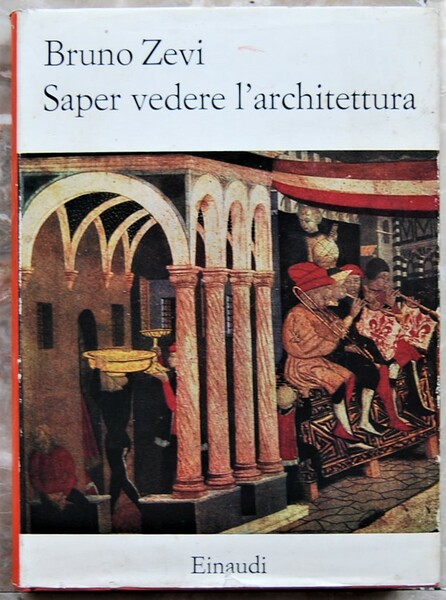 SAPER VEDERE L'ARCHITETTURA.
