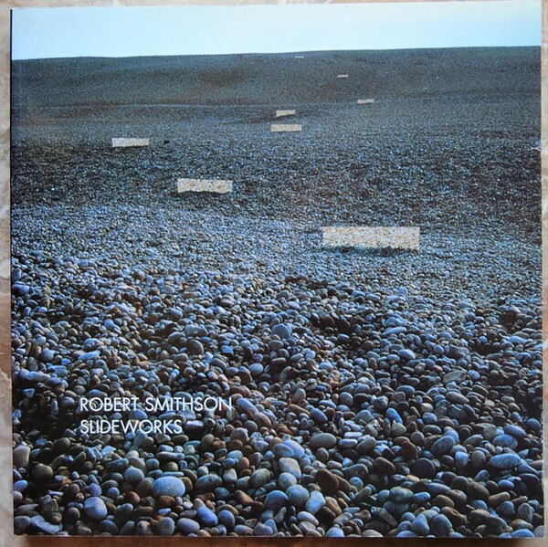 ROBERT SMITHSON. SLIDEWORKS.