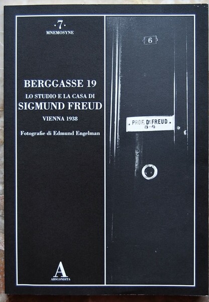 BERGGASSE 19. LO STUDIO E LA CASA DI SIGMUND FREUD. …
