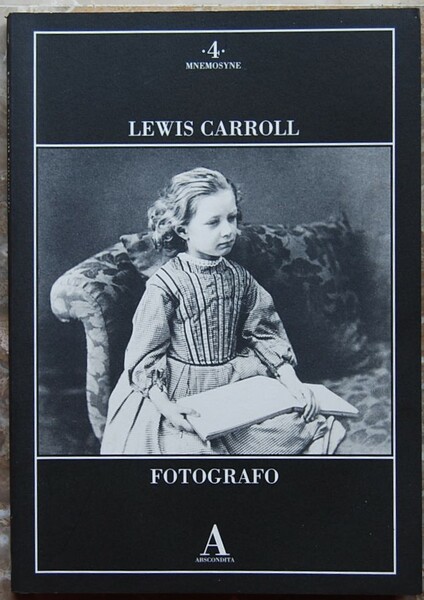 LEWIS CARROLL. FOTOGRAFO.