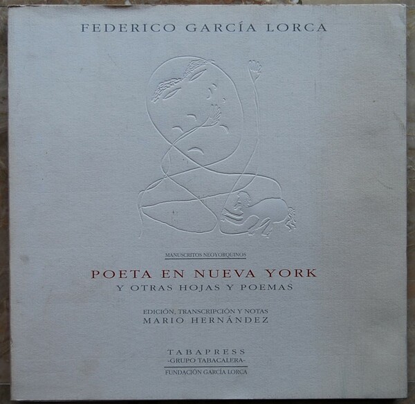 POETA EN NUEVA YORK Y OTRAS HOJAS Y POEMAS. EDICION, …