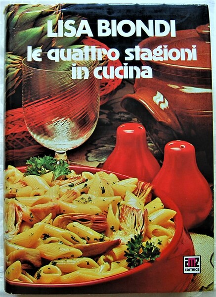 LE QUATTRO STAGIONI IN CUCINA.