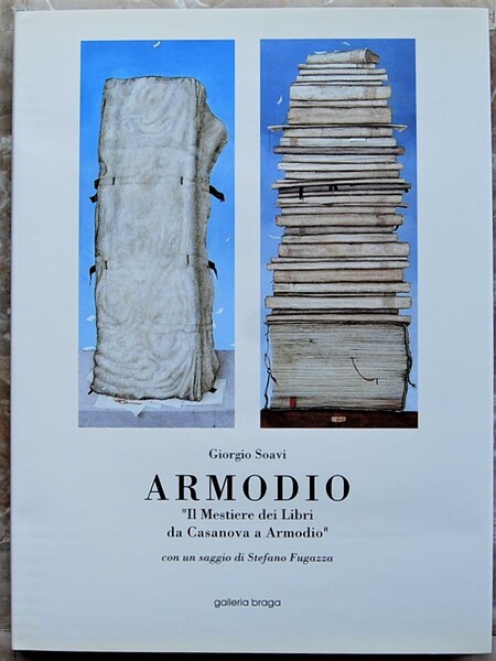 ARMODIO. IL MESTIERE DEI LIBRI DA CASANOVA A ARMODIO.