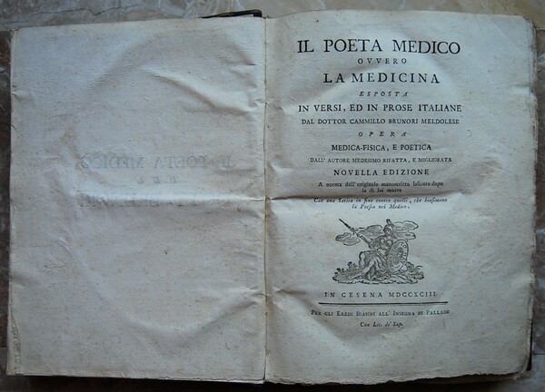 IL POETA MEDICO, OVVERO LA MEDICINA ESPOSTA IN VERSI, ED …
