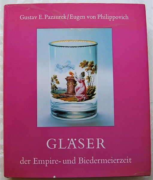 GLASER DER EMPIRE UND BIEDERMEIERZEIT.