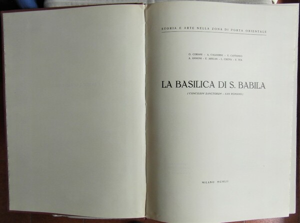 LA BASILICA DI SAN BABILA. (CONCILIUM SANCTORUM ? SAN ROMANO).
