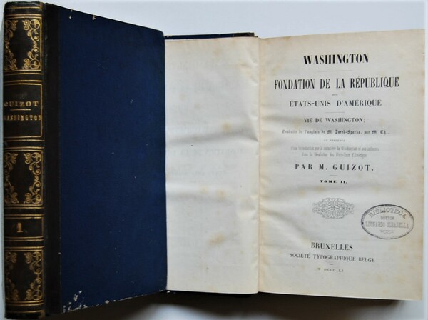 WASHINGTON. FONDATION DE LA REPUBLIQUE DES ETATS UNIS D'AMERIQUE. VIE …