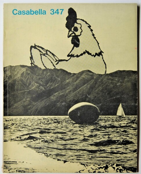 CASABELLA. RIVISTA DI ARCHITETTURA E URBANISTICA. NUMERO 347. APRILE 1970.