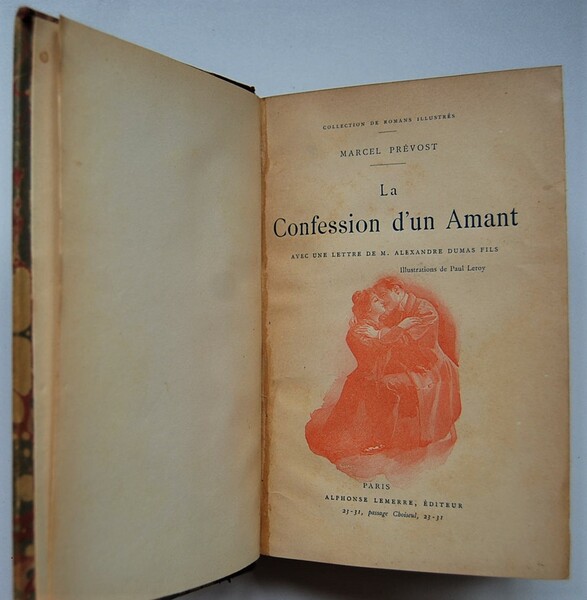 LA CONFESSION D'UN AMANT. AVEC UNE LETTRE DE ALEXANDRE DUMAS …