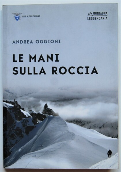 LE MANI SULLA ROCCIA.
