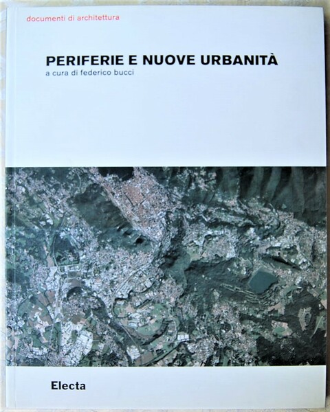 PERIFERIE E NUOVE URBANITA'.
