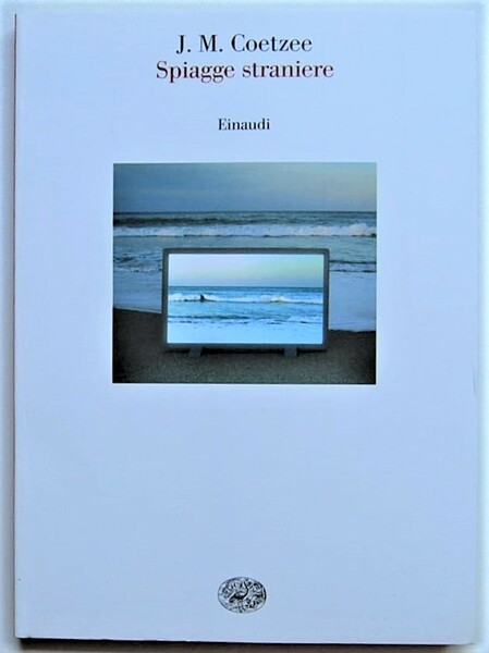 SPIAGGE STRANIERE. SAGGI 1993 1999.