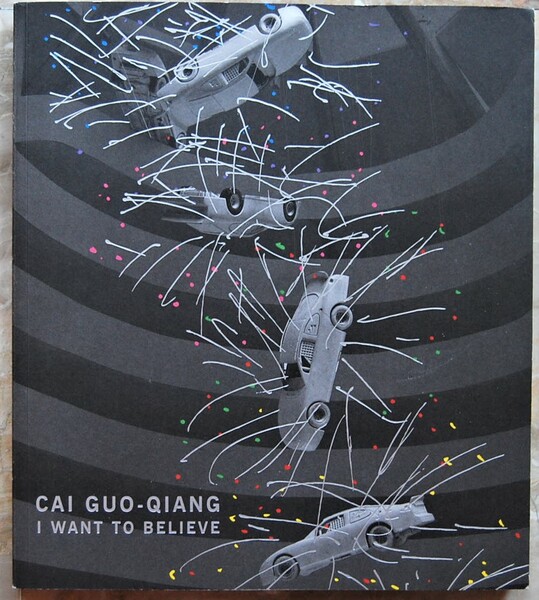 CAI GUO QIANG: I WANT TO BELIEVE.