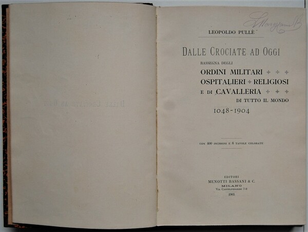 DALLE CROCIATE AD OGGI. RASSEGNA DEGLI ORDINI MILITARI OSPITALIERI RELIGIOSI …