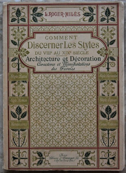 COMMENT DISCERNER LES STYLES DU VIII AU XIX SIECLE. CARACTERES …