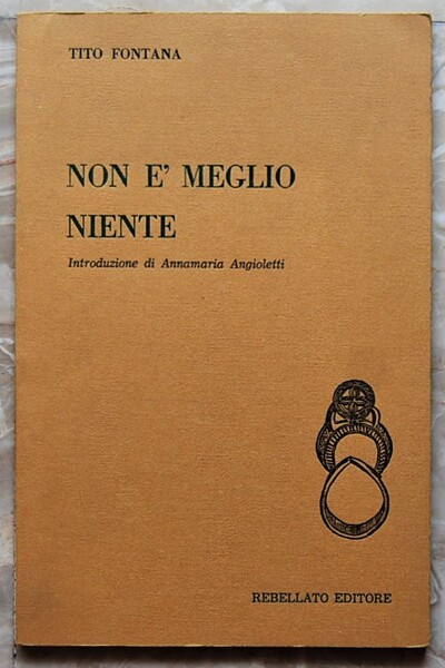NON E' MEGLIO NIENTE.