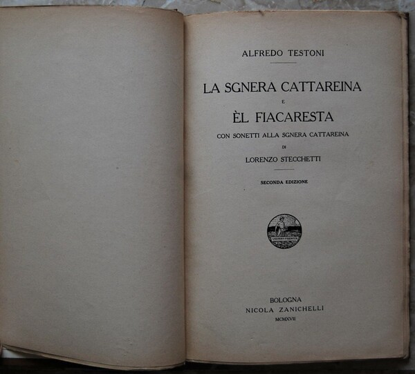 LA SGNERA CATTAREINA E EL FIACARESTA. CON SONETTI ALLA SGNERA …