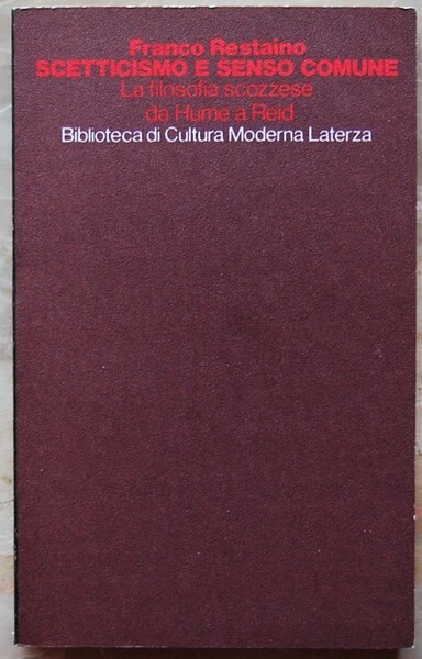 SCETTICISMO E SENSO COMUNE. LA FILOSOFIA SCOZZESE DA HUME A …