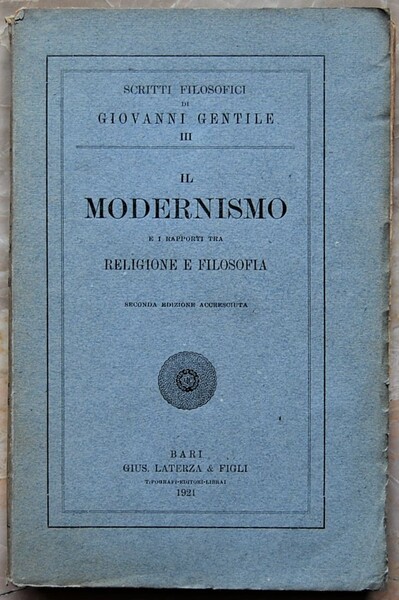 IL MODERNISMO E I RAPPORTI TRA RELIGIONE E FILOSOFIA.