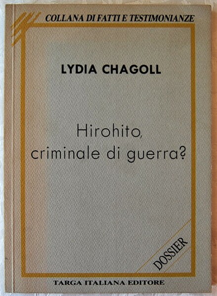 HIROHITO CRIMINALE DI GUERRA?