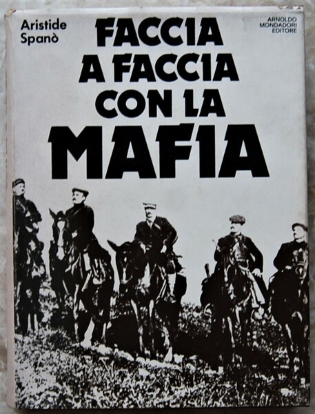 FACCIA A FACCIA CON LA MAFIA.