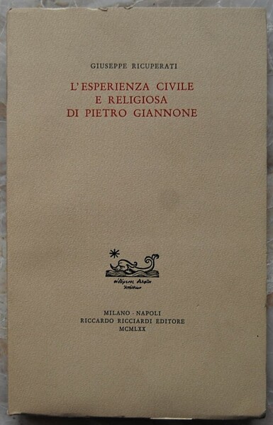 L'ESPERIENZA CIVILE E RELIGIOSA DI PIETRO GIANNONE.