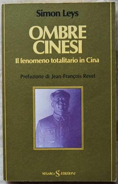 OMBRE CINESI. IL FENOMENO TOTALITARIO IN CINA.