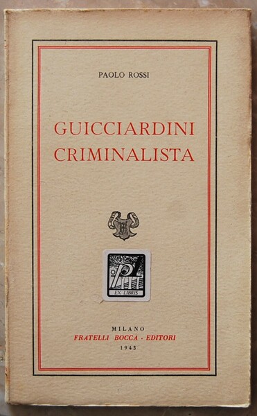 GUICCIARDINI CRIMINALISTA.