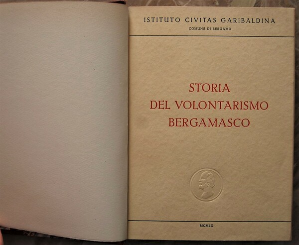 STORIA DEL VOLONTARISMO BERGAMASCO.