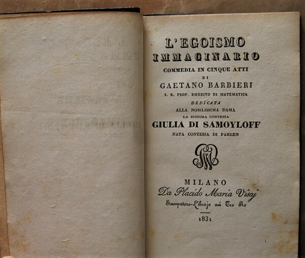 L'EGOISMO IMMAGINARIO. COMMEDIA IN CINQUE ATTI.