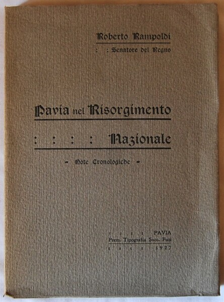 PAVIA NEL RISORGIMENTO NAZIONALE. NOTE CRONOLOGICHE.