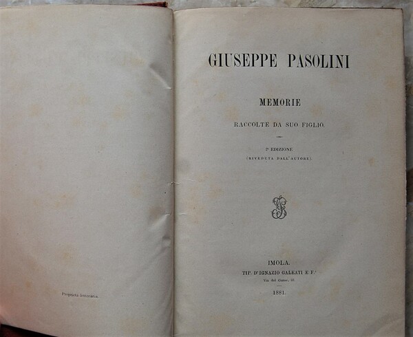 GIUSEPPE PASOLINI. MEMORIE. RACCOLTE DA SUO FIGLIO.