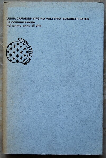 LA COMUNICAZIONE NEL PRIMO ANNO DI VITA.