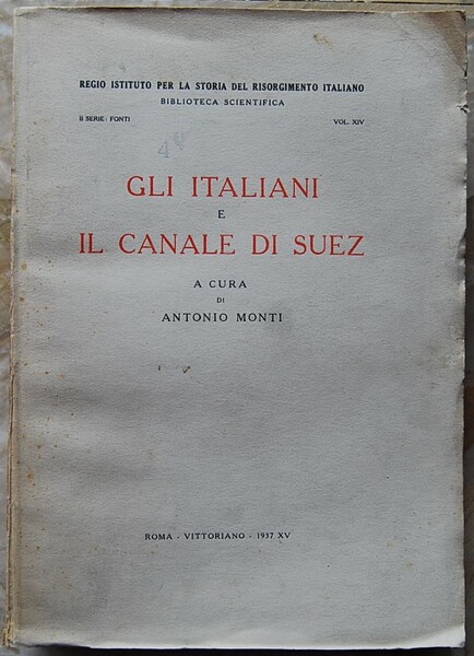 GLI ITALIANI E IL CANALE DI SUEZ.