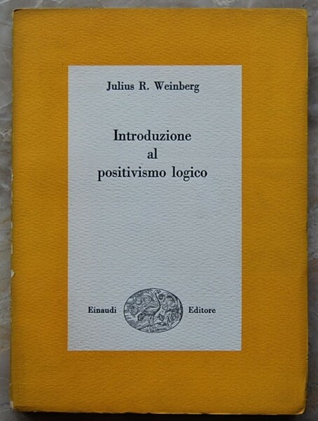 INTRODUZIONE AL POSITIVISMO LOGICO.