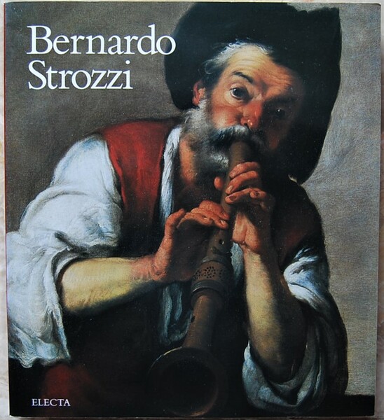 BERNARDO STROZZI. GENOVA 1581/82 VENEZIA 1644.