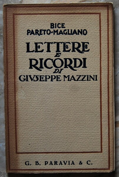 LETTERE E RICORDI DI GIUSEPPE MAZZINI.