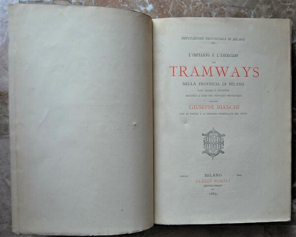 L'MPIANTO E L'ESERCIZIO DEI TRAMWAYS NELLA PROVINCIA DI MILANO. DATI …