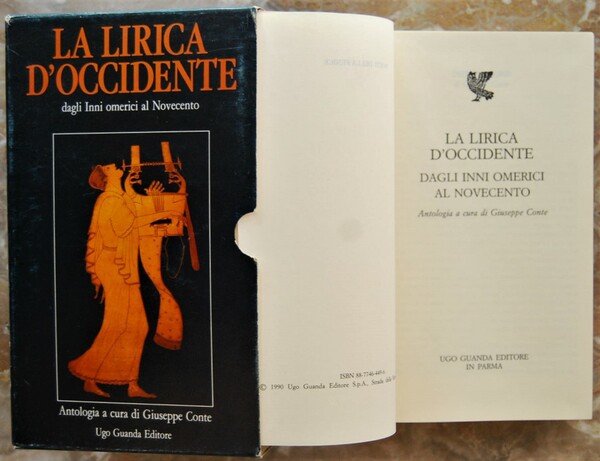 LA LIRICA D'OCCIDENTE. DAGLI INNI OMERICI AL NOVECENTO.