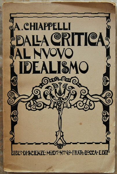 DALLA CRITICA AL NUOVO IDEALISMO.