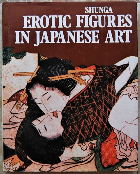 SHUNGA EROTIC FIGURES IN JAPANESE ART.