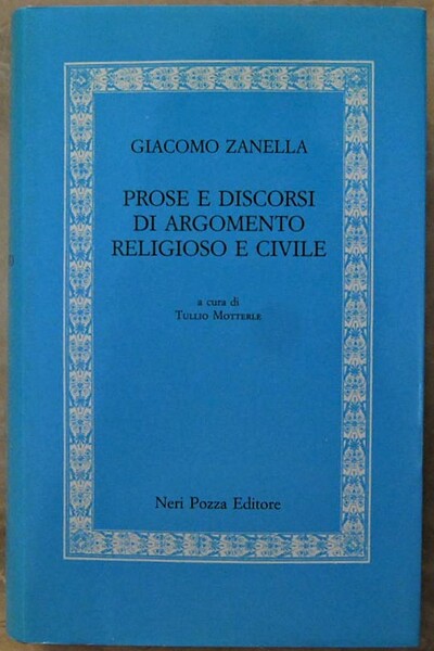 PROSE E DISCORSI DI ARGOMENTO RELIGIOSO E CIVILE.