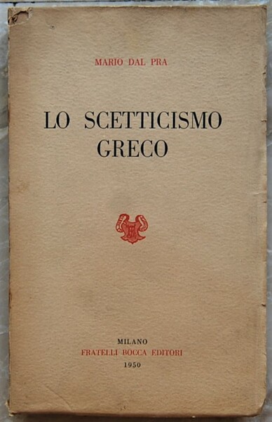 LO SCETTICISMO GRECO.